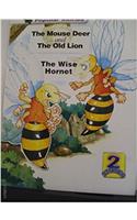 The Mouse Deer and the Old Lion and The Wise Hornet (2 Stories) (Popular Stories)