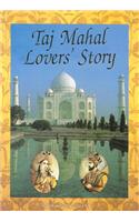 Taj Mahal Lovers Story