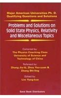 Problems And Solutions On Solid State Physics, Relativity And Miscellaneous Topics