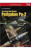 The Soviet Light Bomber Petlyakov Pe-2