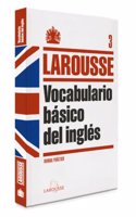 Vocabulario básico de Inglés / Basic vocabulary of English: Manual práctico / A Practical Manual