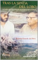 Tras la senda del lobo