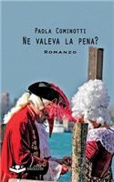 Ne valeva la pena?