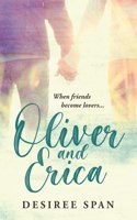 Oliver and Erica