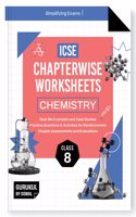 Gurukul By Oswal Chemistry Chapterwise Worksheets ICSE Class 8 For Exam 2026 : Real Life Questions, Practice Questions, Activities, Case Studies, Chapter Assessment