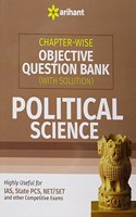 Chapter-Wise Objective Question Bank(With Solution) Poltical Science