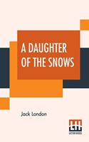 A Daughter Of The Snows