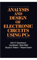 Analysis and Design of Electronic Circuits Using PCs