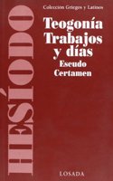 Teogonia. Trabajos y dias. Escudo y certamen