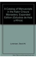 A Catalog of Manuscripts in the Kabir Chaura Monastery, Expanded Edition