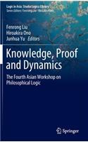 Knowledge, Proof and Dynamics