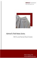 Admiral Field Notes Series - REITs and Rental Real Estate