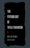 Psychology of Totalitarianism