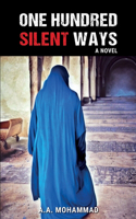 One Hundred Silent Ways