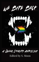 We Bite Back
