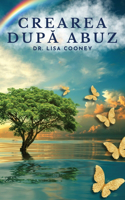 Crearea după abuz