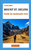 Mont St. Helens Guide de randonnée 2024
