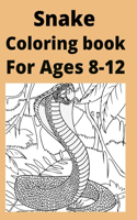 Snake Coloring book For Ages 8 -12