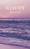 Ocean View: looking to the horizon