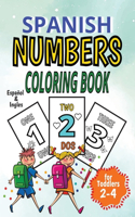 Learn Numbers In Spanish Coloring Book: Aprende los números en Español(1 Numbers in Spanish)