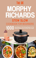 UK Morphy Richards Stew Slow Cooker Cookbook 2021