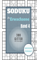 Sudoku für Erwachsene - 300 Gitter mit Lösungen: Sudoku Big Book für Sudoku-Begeisterte - Für Kinder von 8-12 Jahren und Erwachsene - 300 9x9-Raster - Großdruck - Trainieren Sie Gedächtnis und Logi(Sudoku)