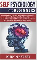 SELF PSYCHOLOGY for Beginners