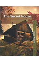 The Secret House