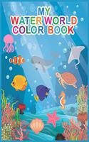 My Water World Colour Book
