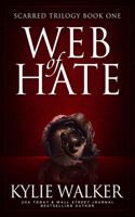 Web of Hate: A Twisted Romantic Suspense Thriller