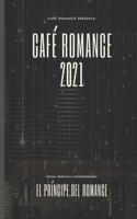 Café Romance 2021