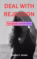 Deal with Rejection