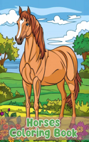 Horses Coloring Book: Simple Horses Coloring Pages For Kids Ages 1-3