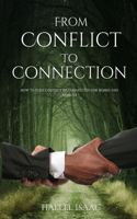 From Conflict to Connection