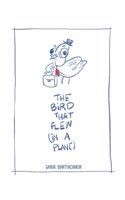 The Bird that flew (in a Plane)