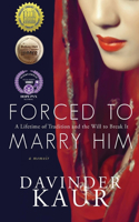 Forced to Marry Him