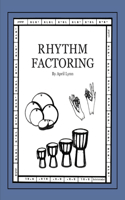 Rhythm Factoring