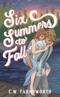 Six Summers to Fall