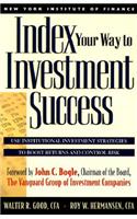 Index Your Way to Investment Success