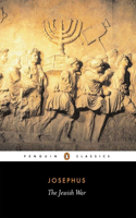 The Jewish War: Revised Edition(Penguin Classics)