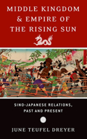 Middle Kingdom and Empire of the Rising Sun