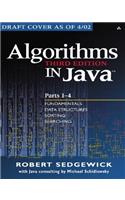 Algorithms in Java, Parts 1-4: Parts 1 -4 : Fundamentals Data Structures Sorting Searching