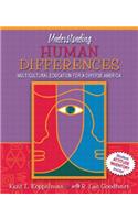 Understanding Human Differences: Multicultural Education for a Diverse America, Mylabschool Edition