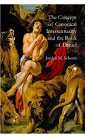 The Concept of Canonical Intertextuality and the Book of Daniel