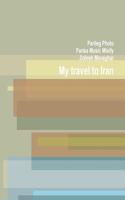 My travel to Iran