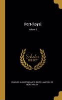 Port-Royal; Volume 2