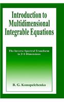 Introduction to Multidimensional Integrable Equations