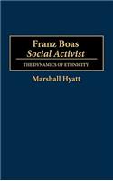 Franz Boas, Social Activist