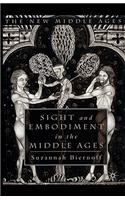 Sight and Embodiment in the Middle Ages