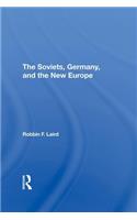 The Soviets, Germany, And The New Europe